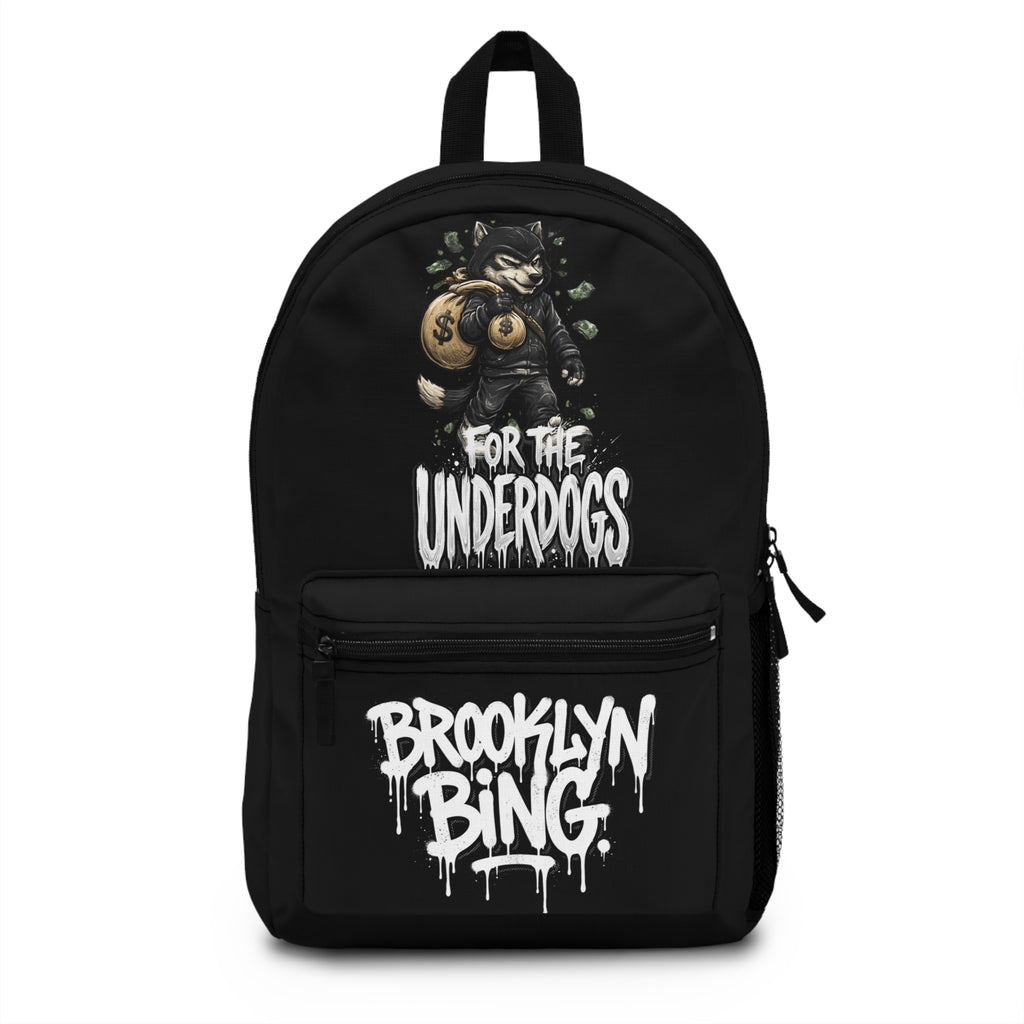 "For The Underdogs" Moneybag Graphic Backpack